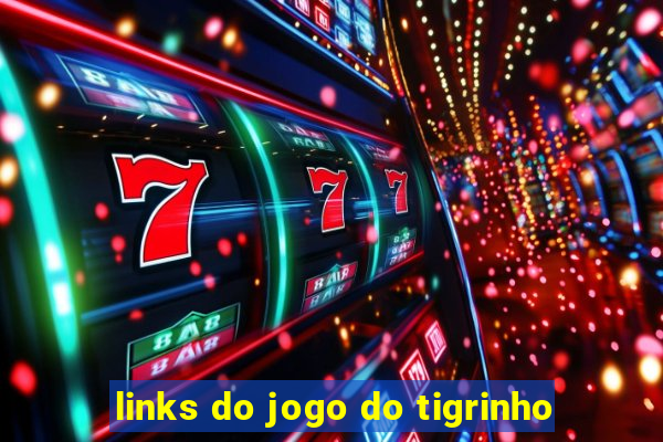 links do jogo do tigrinho